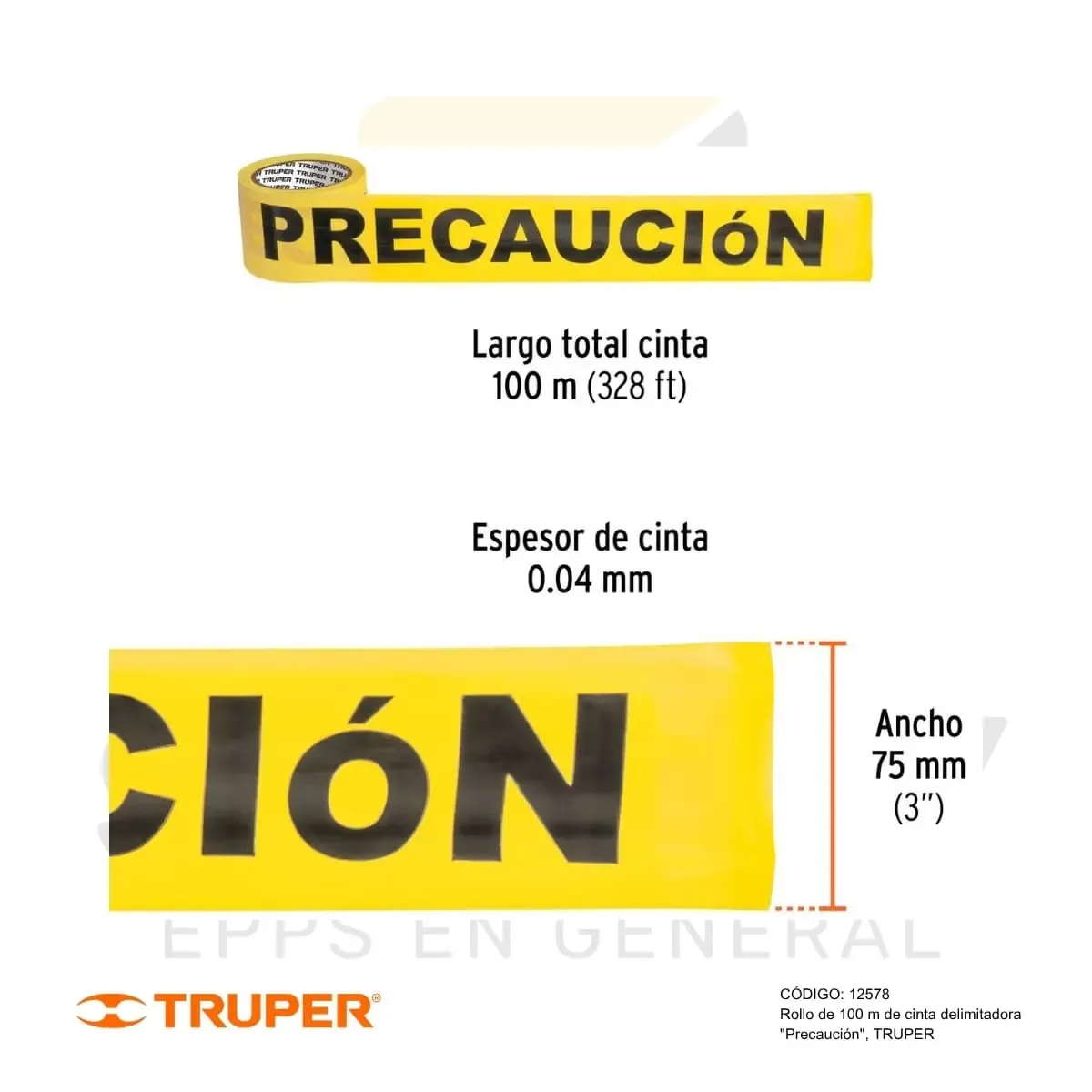 CINTA DE SEGURIDAD DELIMITADORA “PRECAUCIÓN” AMARILLA (12758) TRUPER - vista 2