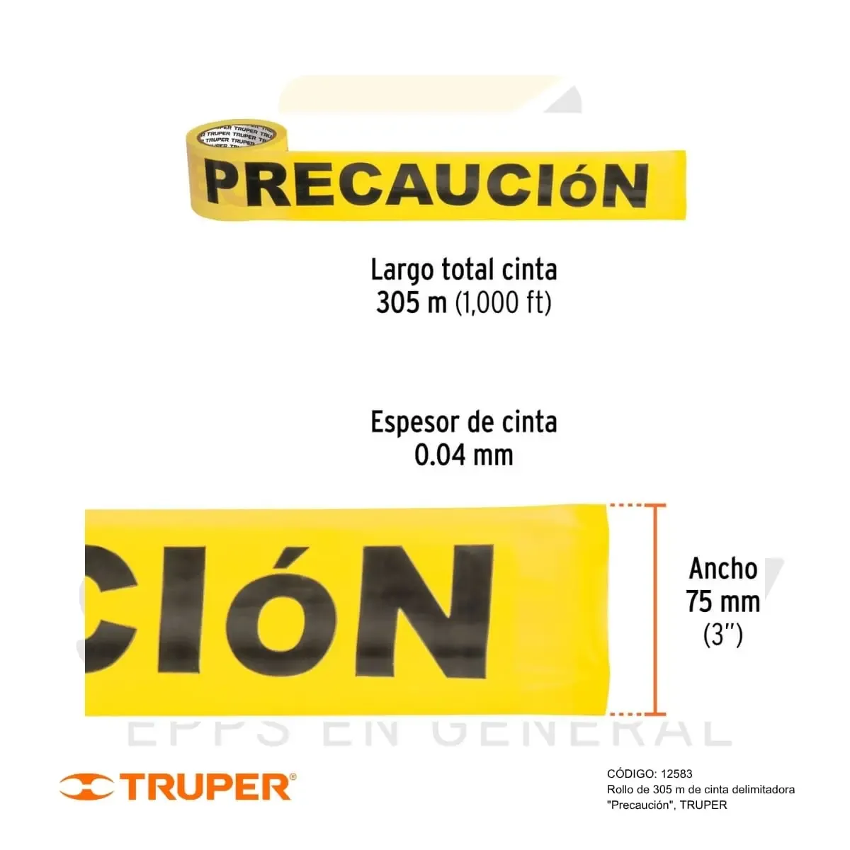 CINTA DE SEGURIDAD 305 M “PRECAUCIÓN” AMARILLO (12583) TRUPER - vista 2