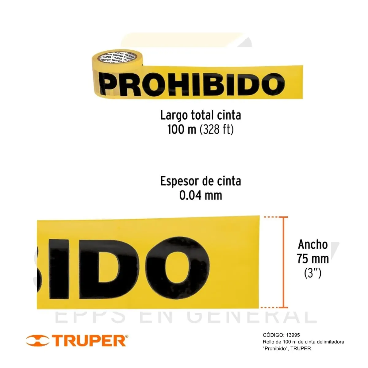 CINTA DE SEGURIDAD 100 M “PROHIBIDO” AMARILLA (13995) TRUPER - vista 2