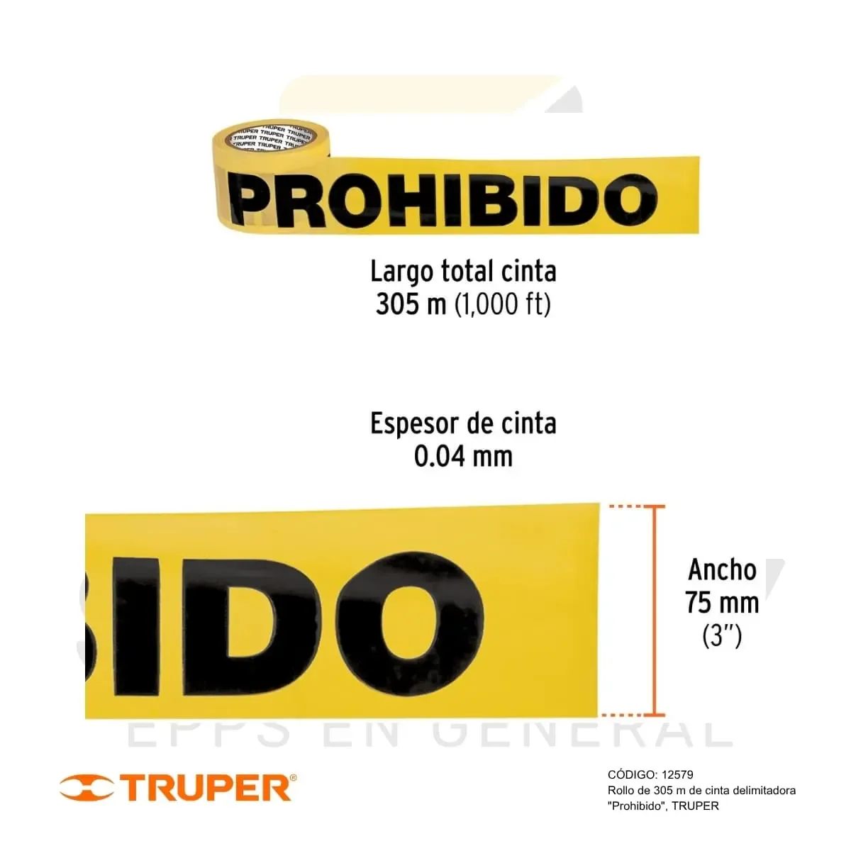 CINTA DE SEGURIDAD 305 M “PROHIBIDO” AMARILLO (12579) TRUPER - vista 2